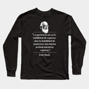 FRITZ PERLS GESTALT Long Sleeve T-Shirt